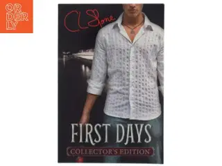 First Days - Collector&#39;s Edition af C. L. Stone (Bog)