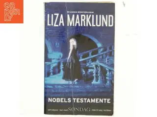 Nobels testamente af Liza Marklund (Bog)