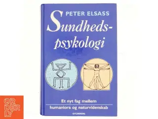 Sundhedspsykologi af Peter Elsass (Bog)