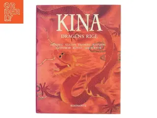 Kina : dragens rige af Edward L. Shaughnessy (Bog)