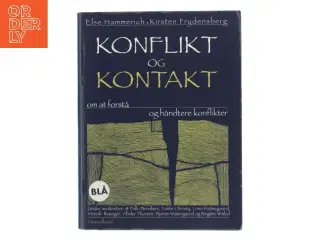 Konflikt og Kontakt af Else Hammerich (Bog)