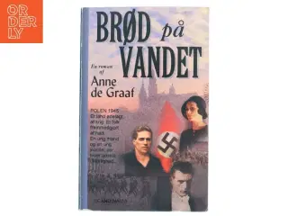 Brød på Vandet af Anne de Graaf fra Forlaget Scandinavia