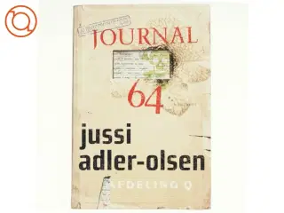 Journal 64 : krimithriller af Jussi Adler-Olsen (Bog)
