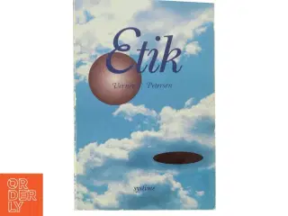Etik af Verner C. Petersen (Bog)