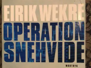 Eirik  operation Isbjørn, operation Snehvide