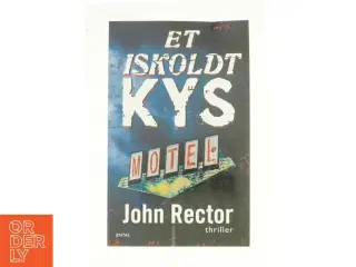 Et iskoldt kys af John Rector (Bog)