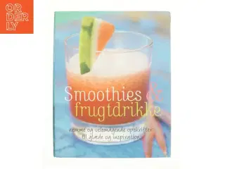 Smoothies og frugtdrikke (Kogebog)