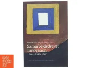 Samarbejdsdrevet innovation i den offentlige sektor (Bog)