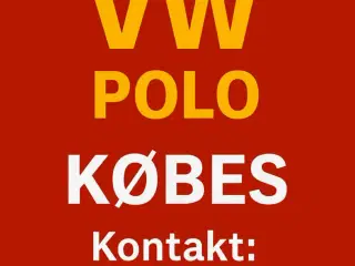 VW POLO KØBES