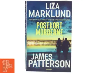 Postkortmorderne : krimi af Liza Marklund (Bog)