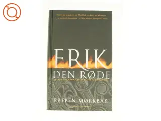 Erik den Røde af Preben Mørkbak (Bog)