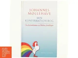 Min konfirmationsbog : om kristendommen og Bibelens fortællinger af Johannes Møllehave (Bog)