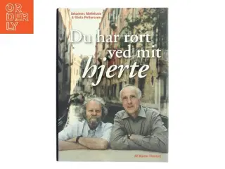 Du har rørt ved mit hjerte af Karen Thisted (Bog)