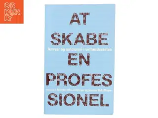 At skabe en professionel (Bog)
