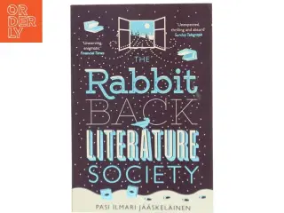 The Rabbit Back Literature Society af Pasi Ilmari Jaaskelainen (Bog)