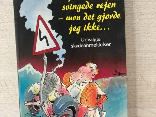 Pludselig svingede vejen - men det gjorde jeg ikke