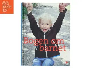 Bogen om barnet af Lise-Lotte Hergel (Bog)