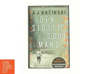 Den sidste gode mand af A. J. Kazinski (Bog)