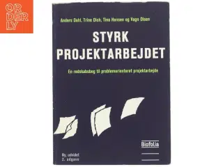 Styrk Projektarbejdet af Anders Dahl (Bog)