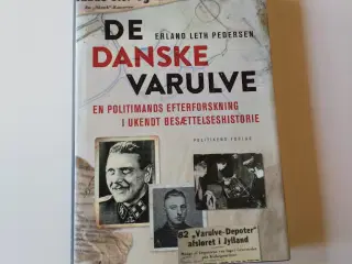 De danske Varulve - En politimands efterforskning 