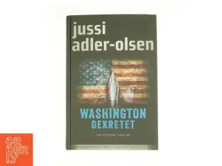 Washington dekretet af Jussi Adler-Olsen fra Bog