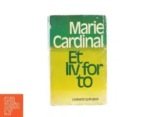 Et liv for to af Marie Cardinal (Bog)