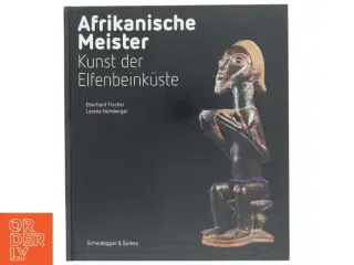 Afrikanische Meister - Kunst der Elfenbeinküste (Bog)