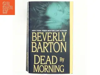 Dead by Morning af Beverly Barton (Bog)