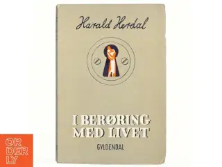 I berøring med livet af Harald Herdal (bog)