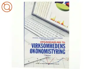 Opgavesamling til virksomhedens økonomistyring af Michael Andersen (Bog)