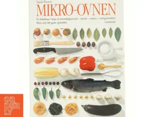 Mikroovnen - En håndbog i brug af mikrobølgeovnen fra Gyldendal