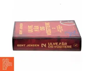 Ulve, får og vogtere : Den Kolde Krig i Danmark 1945-1991. Bind 2 af Bent Jensen (f. 1938) (Bog)
