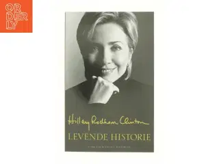 Levende historie af Hillary Rodham Clinton (Bog)