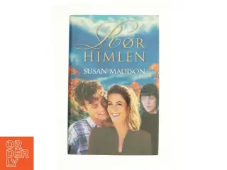 Rør himlen af Susan Madison (Bog)