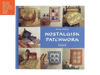 Nostalgisk Patchwork af Dorthe Jollmann (Bog)