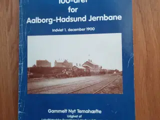 100-året for Aalborg-Hadsund Jernbane