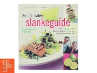 Den ultimative slankeguide af Anne Larsen (Bog)