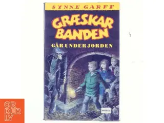 Græskarbanden går under jorden af Synne Garff (Bog)
