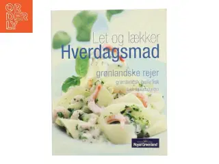 Let og lækker Hverdagsmad (Bog)