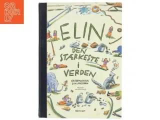 Børnebog &#39;Elin - den stærkeste i verden&#39; fra Høst & Søn