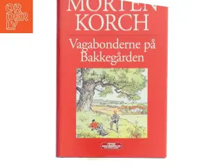 Vagabonderne på Bakkegården af Morten Korch (Bog)