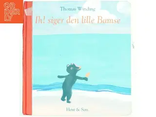 Ih! siger den lille bamse af Thomas Winding