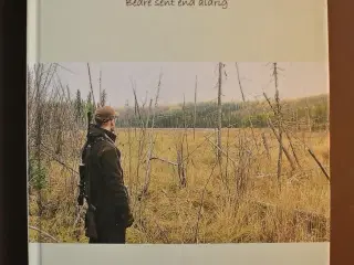 jæger - bedre sent end aldrig, af thomas ustrup, e