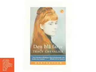 Den blå farve af Tracy Chevalier (Bog)