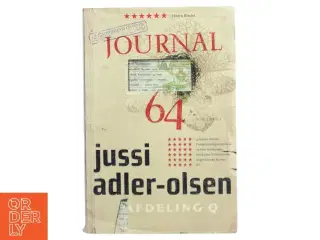 Journal 64 : krimithriller af Jussi Adler-Olsen (Bog)