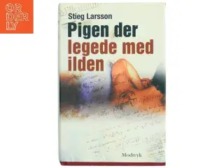 Pigen Der Legede Med Ilden af Larsson, Stieg (Bog)
