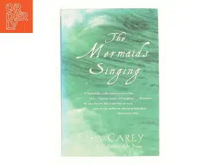 The Mermaids Singing (Paperback) af Carey, Lisa (Bog)
