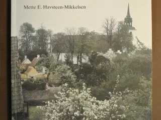 havekultur i ærøskøbing, af mette e. havsteen-mikk