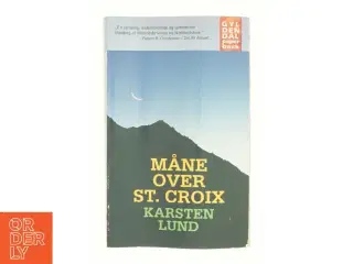 Måne over St. Croix af Karsten Lund (f. 1954) (Bog)