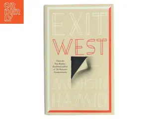 Exit West af Mohsin Hamid (Bog)